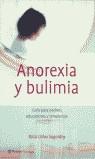 ANOREXIA Y BULIMIA GUIA PARA PADRES EDUCADORES Y TERAPEUTAS | 9788408038511 | CALVO SAGARDOY, ROSA