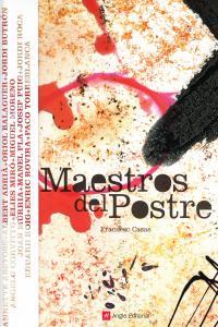 MAESTROS DEL POSTRE | 9788496521391 | CASAS, FRANCESC