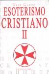 ESOTERISMO CRISTIANO II | 9788493579739 | GUENON, RENE