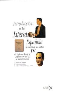 INTRODUCCION A LA LITERATURA ESPAÑOLA IV EL SIGLO XX | 9788470901133 | BARROSO, ASUNCION