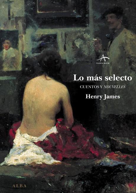 LO MAS SELECTO CUENTOS Y NOUVELLES | 9788484282723 | JAMES, HENRY