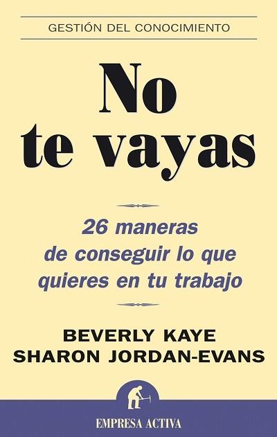 NO TE VAYAS | 9788495787781 | KAYE, BEVERLY