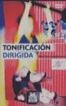TONIFICACION DIRIGIDA DVD | 9788480198530 | VIDAL, JOSÉ.MORAL GONZÁLEZ, SUSANA.