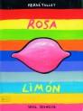 ROSA LIMON | 9788423333363 | TULLET, HERVE