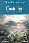 CASTELINO, UN VIAJE A LA ESPERANZA | 9788496715127 | PORTUS, CARLOS