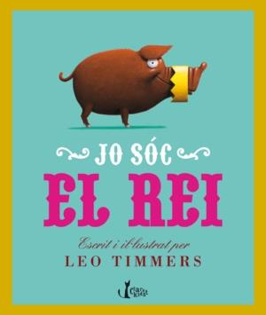 JO SOC EL REI | 9788498462265 | TIMMERS, LEO