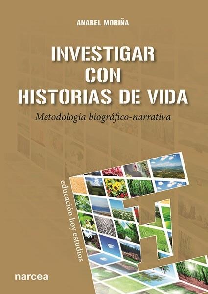 INVESTIGAR CON HISTORIAS DE VIDA | 9788427722347 | MORIÑA DÍEZ, ANABEL