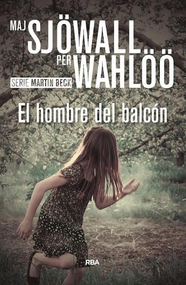 EL HOMBRE DEL BALCÓN | 9788490567104 | WAHLOO , PER/SJOWALL , MAJ