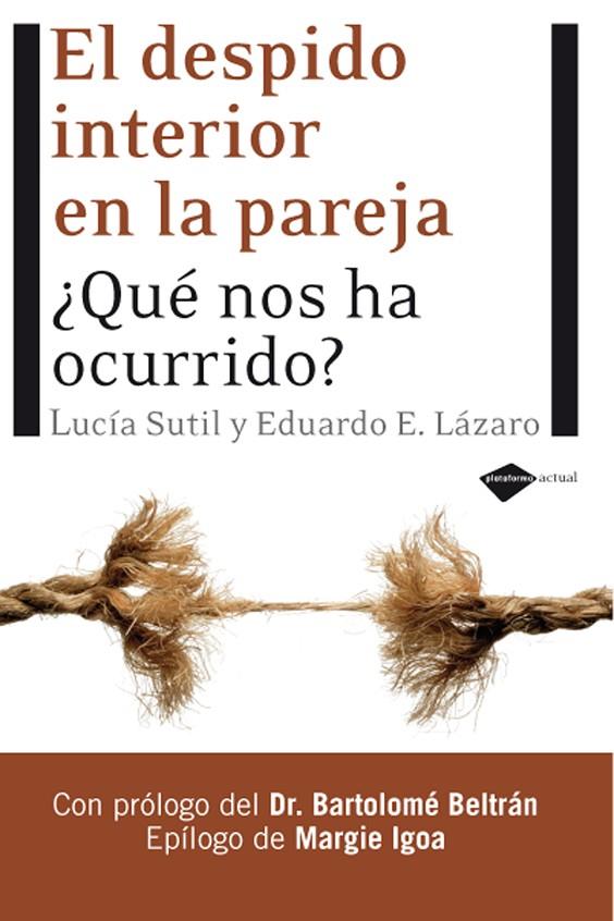 DESPIDO INTERIOR EN LA PAREJA, EL | 9788496981423 | SUTIL, LUCIA / LAZARO, EDUARDO E.