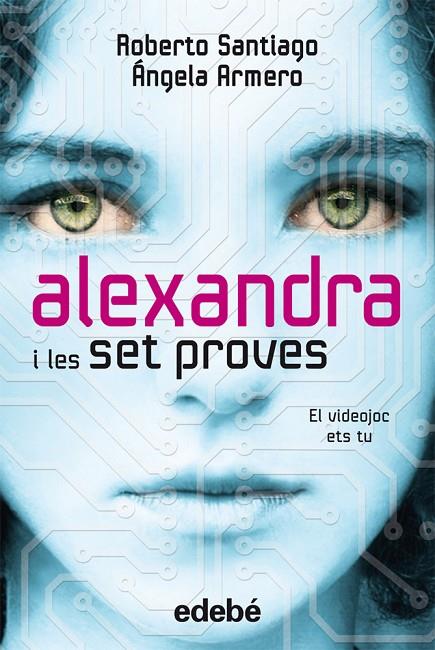 ALEXANDRA I LES SET PROVES | 9788468307107 | SANTIAGO,ROBERTO/ARMERO, ANGELA
