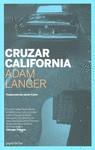 CRUZAR CALIFORNIA | 9788493667832 | LANGER, ADAM