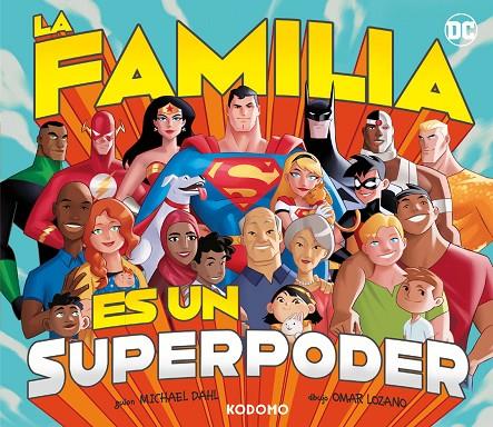 LA FAMILIA ES UN SUPERPODER | 9788419866547 | DAHL, MICHAEL