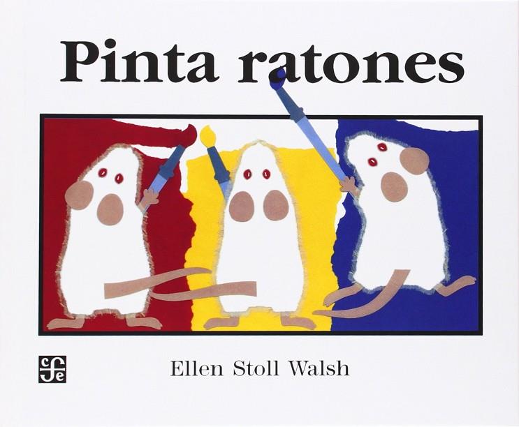 PINTA RATONES | 9789681637682 | STOLL, ELLEN WALSH