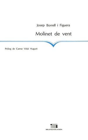 MOLINET DE VENT | 9788479353766 | BORRELL FIGUERA, J.
