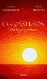 CONVERSACION, LA. UNA HISTORIA PERSONAL | 9788425338748 | MONDADORI, LEONARDO / MESSORI, VITTORIO