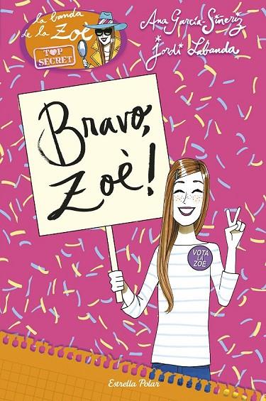 BRAVO, ZOÈ! | 9788416520480 | ANA GARCÍA-SIÑERIZ/JORDI LABANDA BLANCO