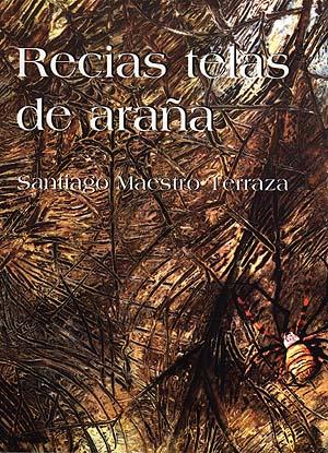 RECIAS TELAS DE ARAÑA | 9788489790759 | MAESTRO TERRAZA, S.