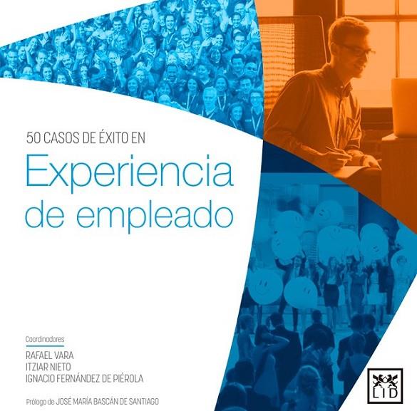 EXPERIENCIA DE EMPLEADO | 9788483562840 | VARA GARCÍA, RAFAEL/FERNÁNDEZ DE PÍEROLA, IGNACIO/NIETO, ITZIAR