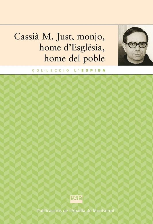 CASSIA M. JUST MONJO HOME D'ESGLESIA HOME DEL POBLE | 9788498830187 | BARDOLET I PUJOL, SEBASTIA