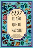 1997 EL AÑO QUE TU NACISTE | 9788489589940 | COLLADO BASCOMPTE, ROSA