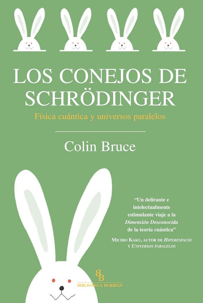 CONEJOS DE SCHRODINGER, LOS | 9788496831728 | BRUCE, COLIN