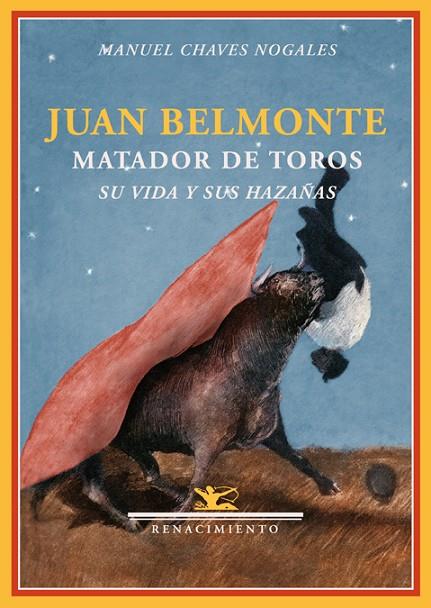 JUAN BELMONTE MATADOR DE TOROS | 9788484724551 | CHAVES, MANUEL