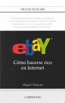 EBAY COMO HACERSE RICO EN INTERNET | 9788472549739 | VAQUEZ, MIGUEL