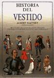 HISTORIA DEL VESTIDO | 9788476300053 | ALBERT RACINET