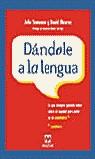 DANDOLE A LA LENGUA | 9788486478841 | SOMOANO, JULIO / ALVAREZ, DAVID
