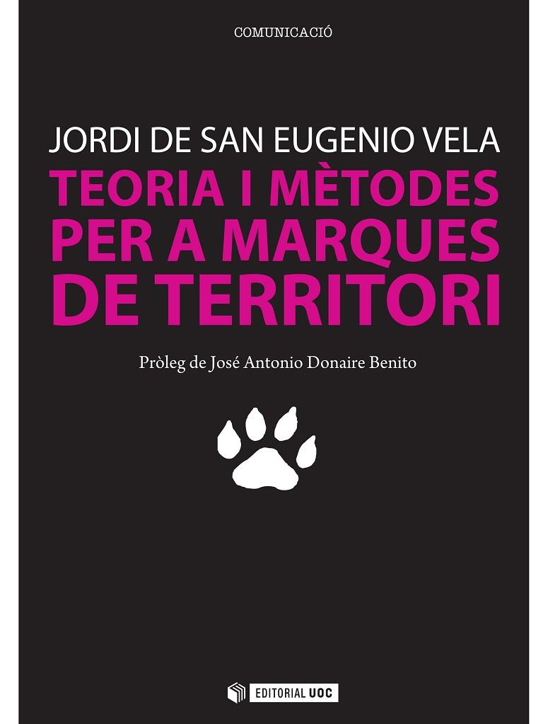 TEORIA I METODES PER A MARQUES DE TERRITORI | 9788497884433 | SAN EUGENIO VELA, JORDI DE