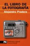 LIBRO DE LA FOTOGRAFIA, EL | 9788420677934 | PRADERA, ALEJANDRO