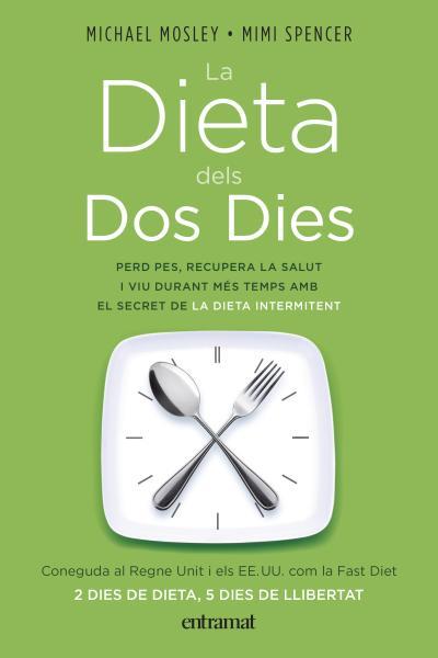 DIETA DELS DOS DIES, LA | 9788492920075 | MOSLEY, MICHAEL/SPENCER, MIMI