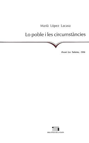 POBLE I LES CIRCUMSTANCIES, LO | 9788479353681 | LOPEZ, M.