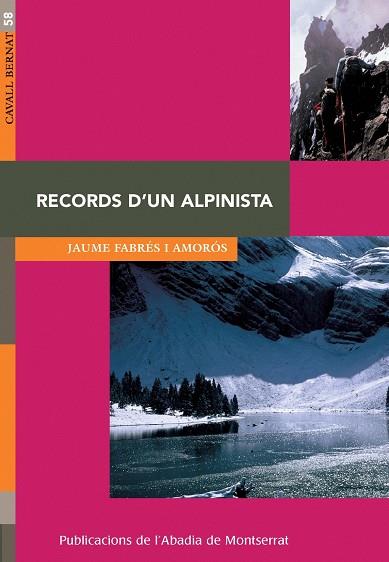 RECORDS D'UN ALPINISTA | 9788498830019 | FABRES I AMOROS, JAUME