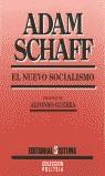 NUEVO SOCIALISMO   EL | 9788486497460 | SCHAFF, ADAM