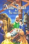 NIÑO JESUS HA NACIDO, EL | 9788489910010 | VARIOS