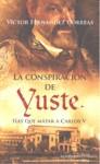 CONSPIRACION DE YUSTE, LA | 9788497348416 | FERNANDEZ, VICTOR