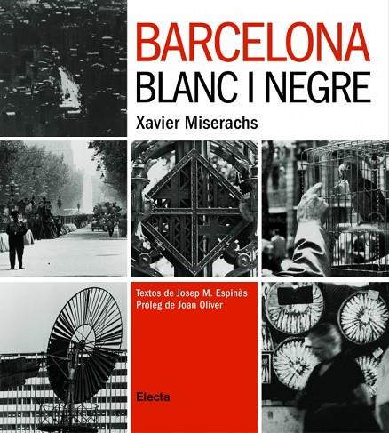 BARCELONA , BLANC I NEGRE | 9788481563627 | MISERACHS, XAVIER (1937- )