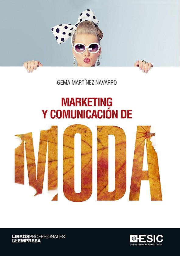 MARKETING Y COMUNICACIÓN DE MODA | 9788416701629 | MARTÍNEZ NAVARRO, GEMA