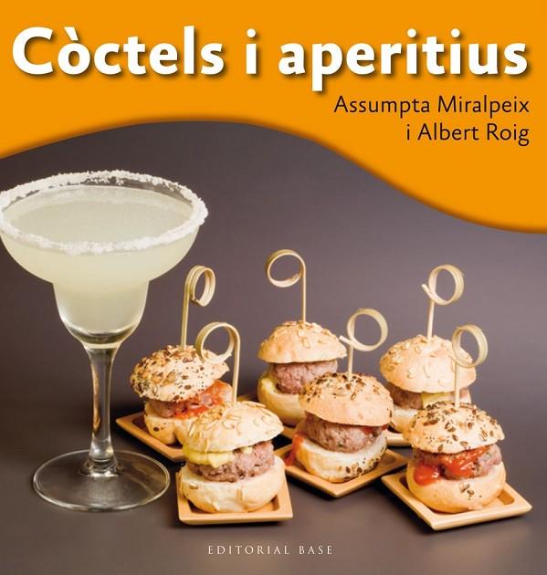 COCTELS I APERITIUS | 9788415711698 | ROIG, ALBERT / MIRALPEIX, ASSUMPTA