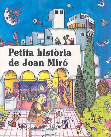PETITA HISTORIA DE JOAN MIRO | 9788485984114 | DURAN I RIU, FINA