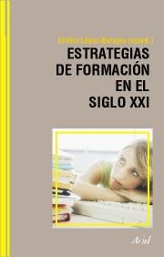 ESTRATEGIAS DE FORMACION EN EL SIGLO XXI | 9788434426603 | LOPEZ BARAJAS, EMILIO COORD