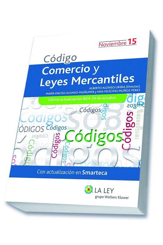 CÓDIGO COMERCIO Y LEYES MERCANTILES 2015 | 9788490204450 | REDACCIÓN LA LEY
