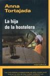 HIJA DE LA HOSTALERA, LA | 9788493752026 | TORTAJADA, ANNA