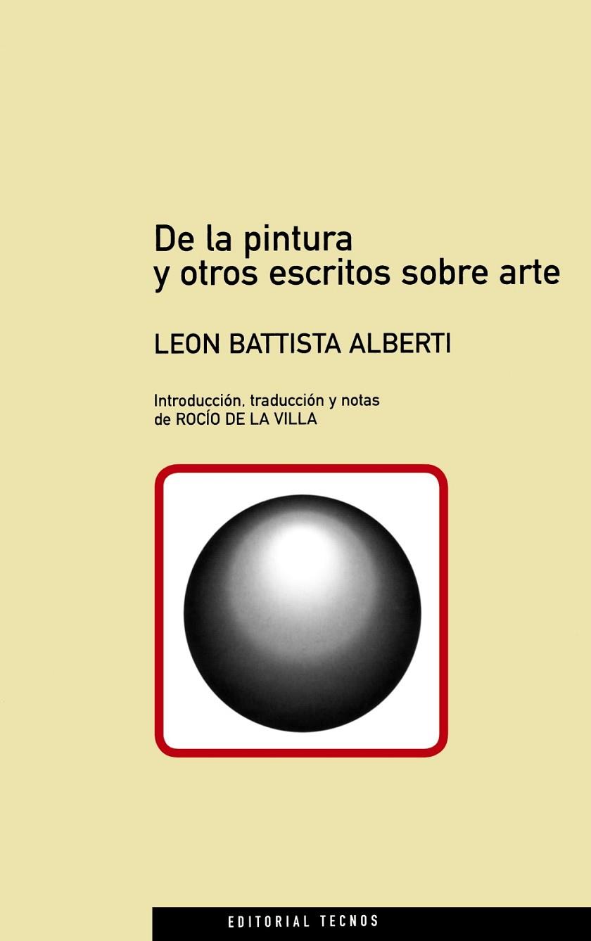 DE LA PINURA Y OTROS ESCRITOS SOBRE EL ARTE | 9788430933365 | BATTISTA ALBERTI, LEON
