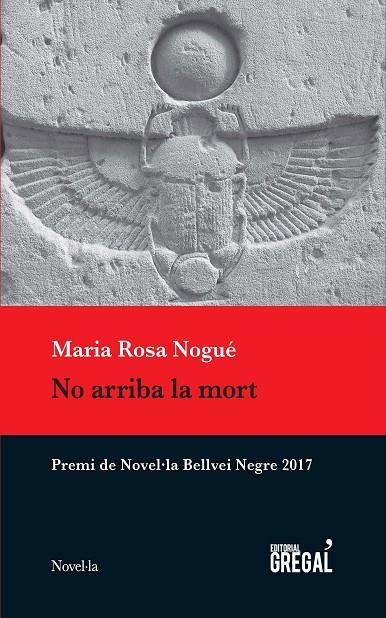 NO ARRIBA LA MORT | 9788417082536 | NOGUÉ I ALMIRALL, MARIA ROSA