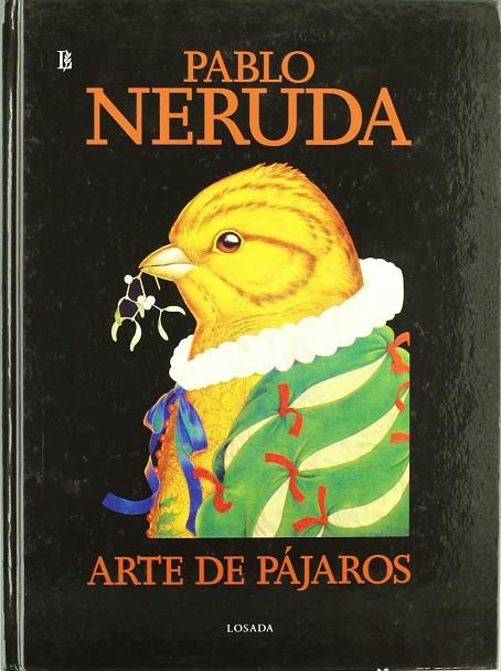 ARTE DE PAJAROS - PABLO NERUDA | 9789500398305 | NERUDA, PABLO