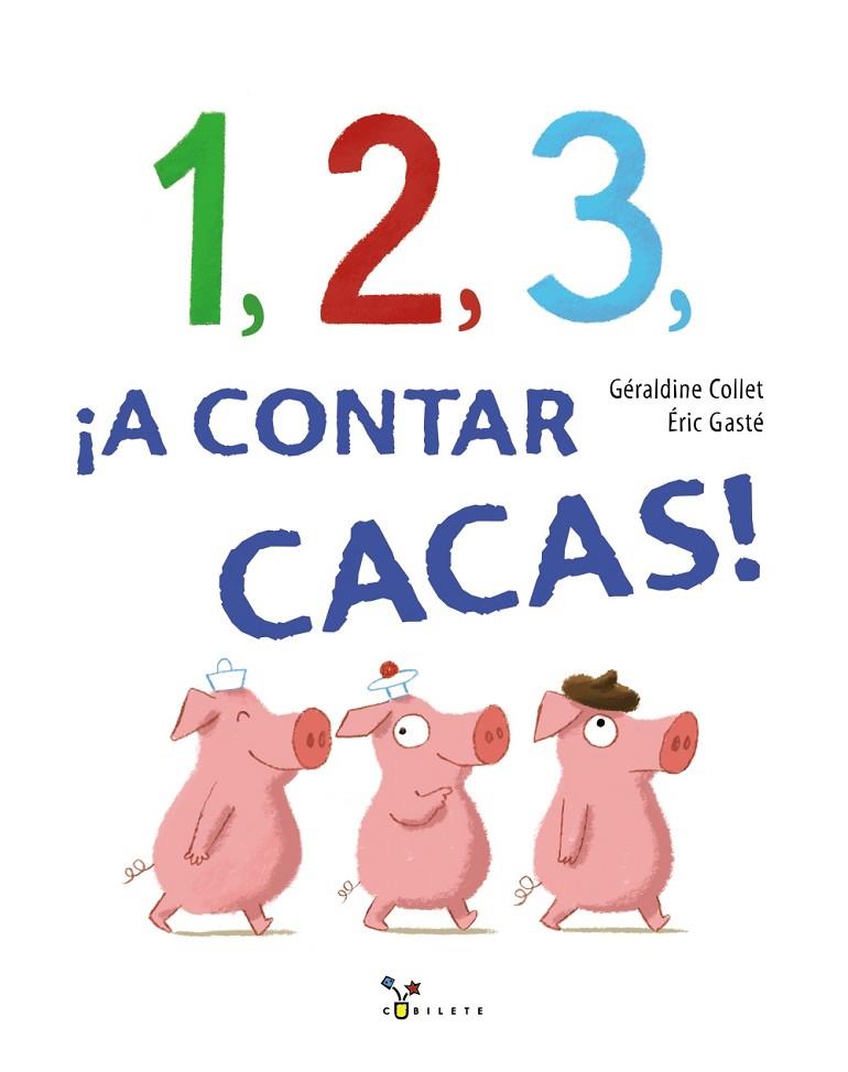 1, 2, 3, ¡A CONTAR CACAS! | 9788469621325 | COLLET, GÉRALDINE
