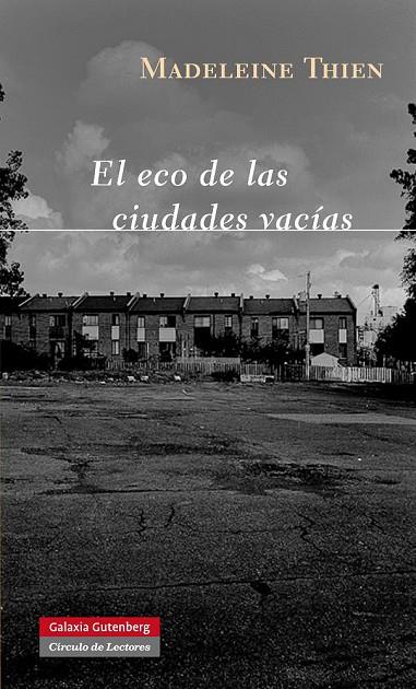 ECO DE LAS CIUDADES VACIAS, EL | 9788415472100 | THIEN, MADELEINE