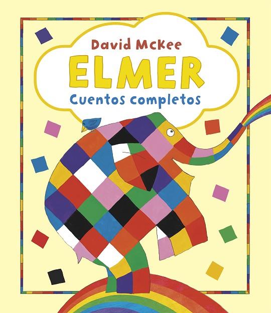 ELMER RECOPILATORIO DE CUENTOS  | 9788448865610 | MCKEE, DAVID